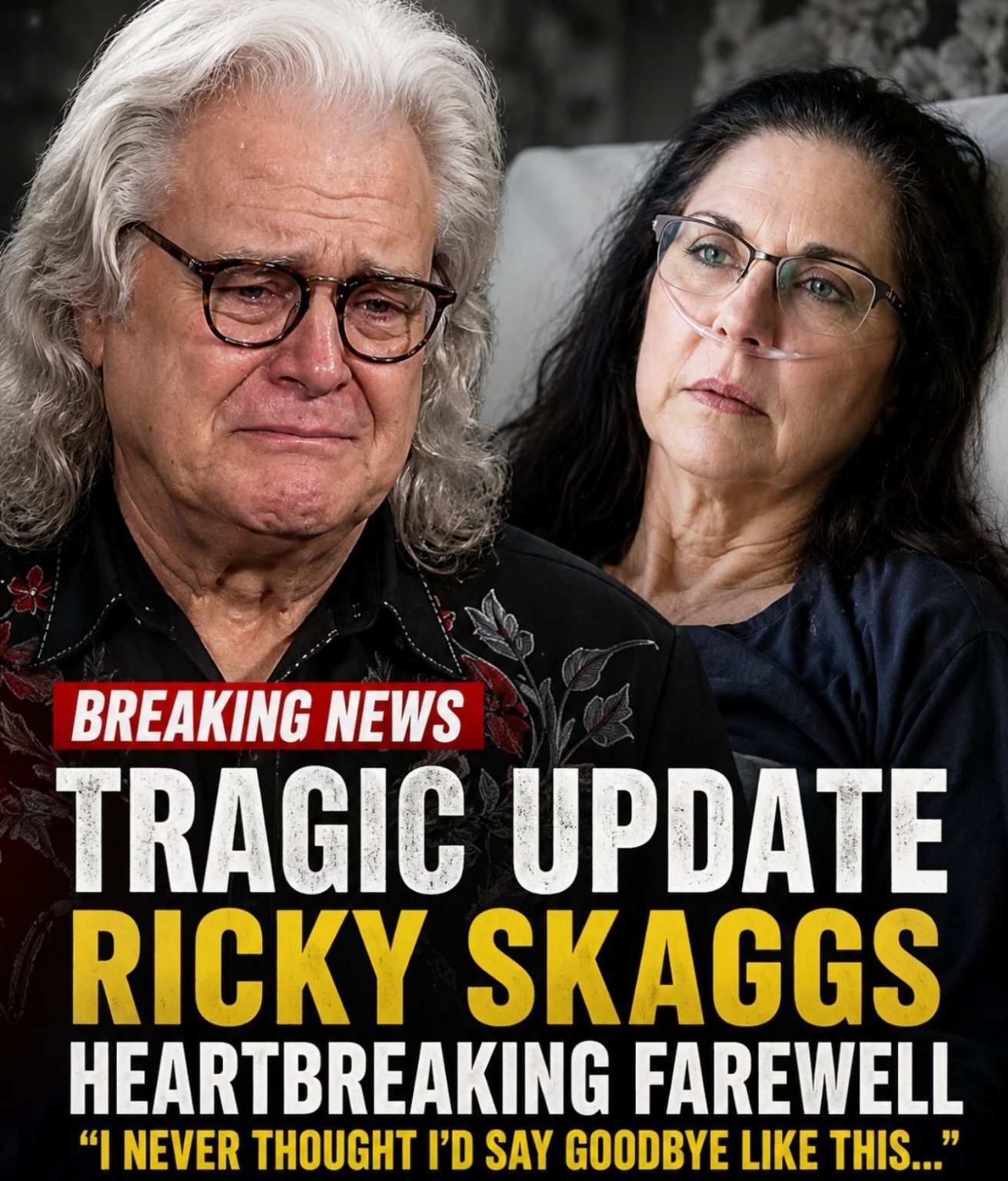 Tragic Update: 30 Minutes Ago, Tennessee, Country Icon Ricky Skaggs Has ...